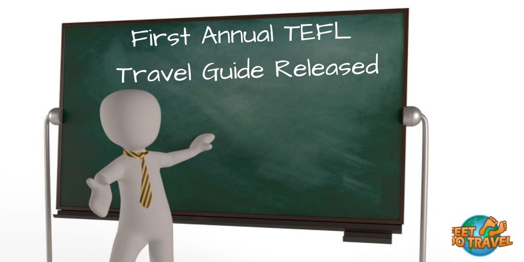 TEFL, Teach English as a Foreign Language, average monthly wage, top teaching destinations, travel and work, Feet Do Travel