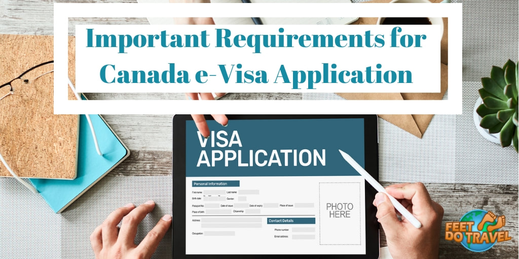 Important requirements for Canada e-Visa application