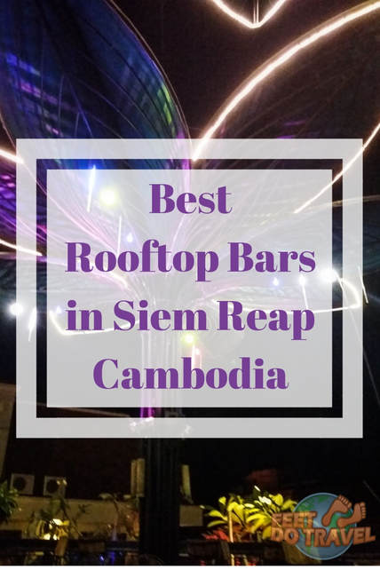 Planning to visit Siem Reap, Cambodia? If sundowners, outdoor drinking or cocktails with a view are for you, then a rooftop bar should be on your list of things to do in Siem Reap. Feet Do Travel scoured the sky lounges of the city to share the best rooftop bars in Siem Reap. #rooftopbar #rooftop #bestbar #skylounge #skygarden #rooftopgarden #siemreap #cambodia #thingstodo #budgettravel #travel #travelblogger #travelling #travelguides #travelguide #sightseeing #traveltips #traveladvice