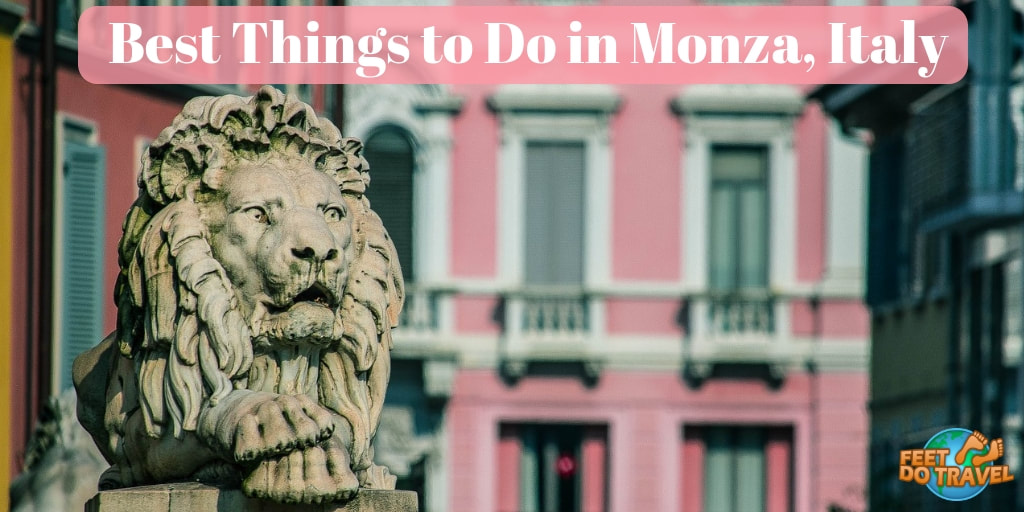 Best things to do in Monzo, Italy, Monza Cathedral, Villa Reale, Monza Park, Milan