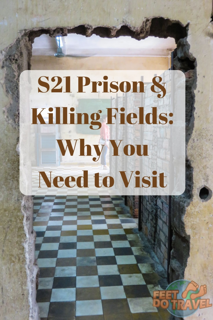 Tuol Sleng Museum (S21) and Killing Fields tell the harrowing story of the Cambodian Genocide lead by Pol Pot and the Khmer Rouge regime. But why should you visit? Feet Do Travel explain why you need to visit S21 Prison and Killing Fields. #tuolslenghenocidemuseum #killingfields #cambodia #phnompenh #phnompenh #phnompenhcambodia #thingstodo #budgettravel #travel #travelblog #travelblogger #travelling #travelguides #travelguide #sightseeing #traveltips #traveladvice