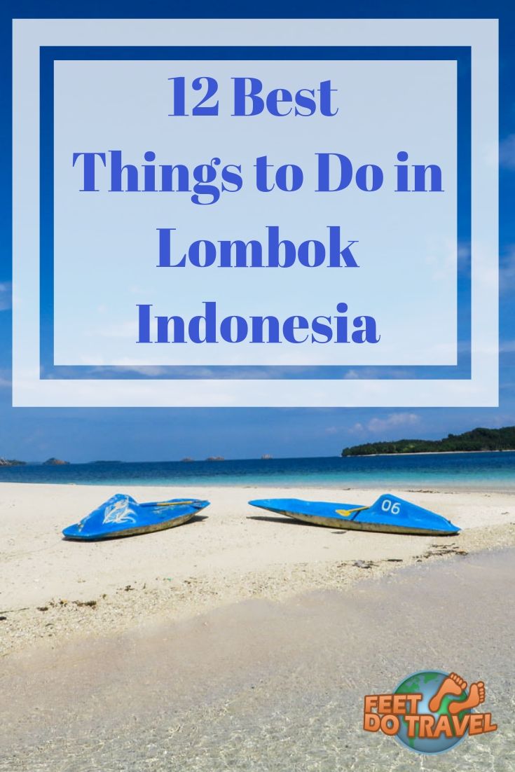 Lombok should be on your Indonesian itinerary. A beautiful, diverse island known for its beaches and surfing, Lombok is off the beaten track and quieter than its Bali neighbour. From trekking Indonesia’s second highest volcano Mount Rinjani, to Tiu Kelep and Sindang Gila waterfalls. Feet Do Travel share 12 best things to do in Lombok. #bestoflombok #lombokisland #explorelombok #sasak #indotravellers #hny_indonesia #thingstodo #exploreindonesia #incredibleindonesia #visitindonesia #travel #vacationinspiration #nextvacation #travelling #travelguides #travelblog #travelblogger