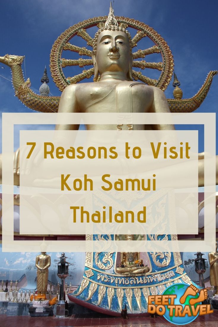 Koh Samui is Thailand’s most famous island, and there are many things to do here. An island suitable for everyone, with palm fringed beaches in Lamai and Chaweng, waterfalls and Big Buddha Feet Do Travel share 7 reasons why you should visit Koh Samui. #travelthailand #thailand #kohsamui #amazingthailand #samui #thingstodo #travel #traveltips #travelling #travelguides #traveladvice