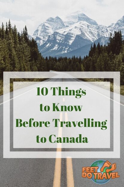 Planning a trip to the Great White North? Feet Do Travel have put together a helpful guide of 10 things to know before travelling to Canada. #canada #travel #travelblog #travelblogger #traveltips #travelling #travelguides #traveladvice