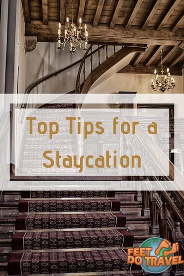 A staycation or a holistay is when you choose to holiday in your home country, and it's getting more popular. Check out Feet Do Travel's top tips for a staycation. #staycation #vacation #holistay #travelideas #traveladvice #traveltips
